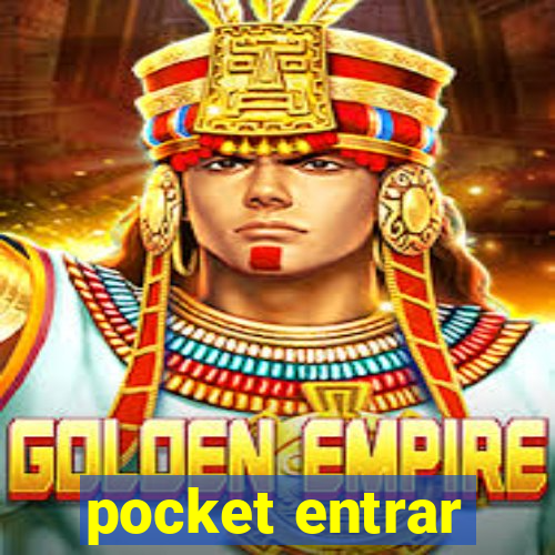 pocket entrar